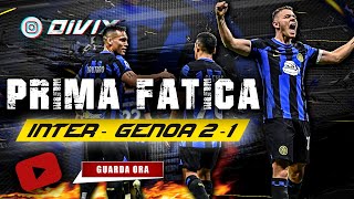 INTER  GENOA 21 Fatica polemiche e 3 punti [upl. by Aerbas]