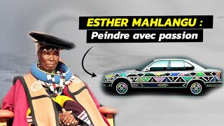 ESTHER MAHLANGU  La beauté intemporelle de lART AFRICAIN [upl. by Seniag]