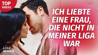 Ich Verliebte Mich In Eine Frau Die Nicht In Meiner Liga Spielte  LoveBusterDeutsch [upl. by Hope310]