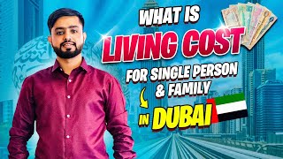 Monthly Living Cost in Dubai for Single Person and Family Expenses of Rent Food Travel Internet [upl. by Cruz169]