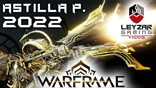 Astilla Prime Build 2022 Guide  The Glass Guzzler Warframe Gameplay [upl. by Hickey]