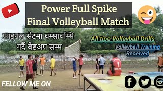 Power Full Spike  Final Volleyball Match [upl. by Odraode]