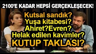 KIYAMET ALAMETLERİ KUTSAL SANDIK KAVİMLERİN HELAKI YUŞA KİTABESİ 2100 E KADAR HEPSİ OLACAK [upl. by Novad619]