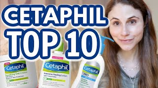 Top 10 CETAPHIL skin care products Dr Dray [upl. by Coulter]