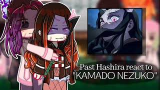 🍡 Past Hashira react to °Nezuko Kamado° Kimetsu No Yaiba English  Indonesia Request [upl. by Bainbridge]