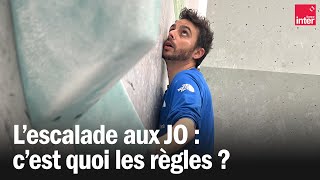 Lescalade aux JO cest quoi les règles [upl. by Lennej]