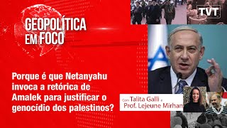 Porque é que Netanyahu invoca a retórica de Amalek para justificar o genocídio dos palestinos [upl. by Buckler935]