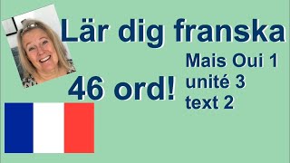 Mais Oui 1 Unité 3  text 2 orden  Lär dig franska [upl. by Bostow]