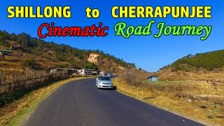 Shillong to Cherrapunjee  Road Journey  Cinematic  DJI OSMO [upl. by Obelia418]