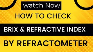 How to check Brix and Refractive index by abbe refractometer  How to use abbe refractometer [upl. by Haik]