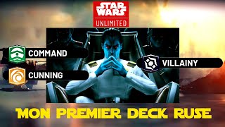 Star Wars Unlimited  Mon premier deck RUSE Orange splash COMMANDEMENT vert  INFAMIE noir [upl. by Eilis381]