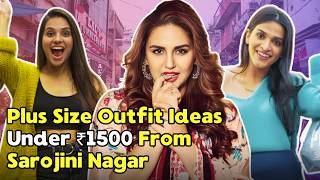 LIT  Plus Size Outfit Ideas Under ₹1500 From Sarojini Nagar  FML REWIND [upl. by Copeland]