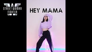 Noze Wayb  ‘Hey Mama’ Street Woman Fighter Dance Cover by Kathleen Carm [upl. by Rehpotsirh211]