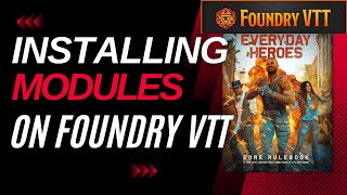 Everyday Heroes Game System amp Adventure Module Foundry VTT Installation Guide fixed audio [upl. by Christye]