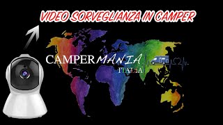 Videosorveglianza in Camper [upl. by Barbur]