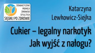 Cukier – legalny narkotyk Jak wyjść z nałogu [upl. by Whale614]