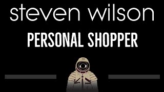 Steven Wilson • Personal Shopper CC 🎤 Karaoke Instrumental Lyrics [upl. by Harragan]