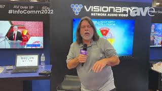 InfoComm 2022 Visionary Solutions Talks About PacketAV Audio Gateway [upl. by Ragan]