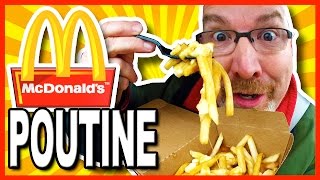 McDonalds Poutine Review POUTINE  Fries Cheese Curds amp Gravy  KBDProductionsTV [upl. by Peter]