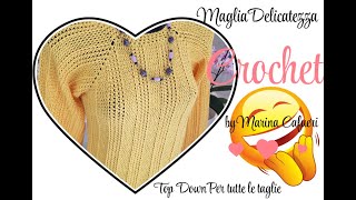 😍 Maglia Top Down uncinetto quotDelicatezzaquot 😍 per tutte le taglie passo passo [upl. by Alyose337]