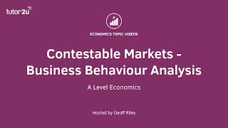 Contestable Markets – Business Behaviour Analysed I A Level and IB Economics [upl. by Wrightson]