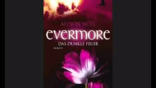 Evermore  Das dunkle Feuer  Part 2 [upl. by Janice365]