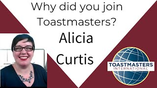 Why did you join Toastmasters Alicia Curtis [upl. by Rhoades]