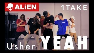 quotUsher  Yeahquot ALiEN 1 TAKE  Choreography by Euanflow [upl. by Ruddy]