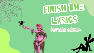 Finish the lyrics Portals edition🪷🕷🧚 [upl. by Reis800]