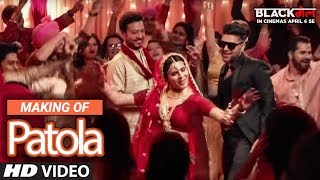 Making Of Patola Video Song  Blackmail  Irrfan Khan amp Kirti Kulhari  Guru Randhawa [upl. by Lisabet]