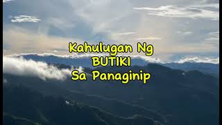 KAHULUGAN NG BUTIKI SA PANAGINIP [upl. by Arden]