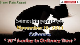 Salmo 128 Bulahan sila nga mahadlokon GINOONovember 19 2023Cebuano33rd Sunday in Ordinary time [upl. by Zevahc]