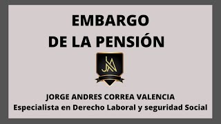 EMBARGO DE LA PENSIÓN [upl. by Alexi]