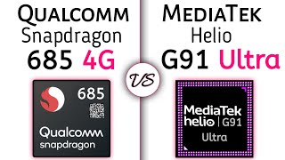 Snapdragon 685 vs MediaTek Helio G91 Ultra – whats better for You [upl. by Acinorev]