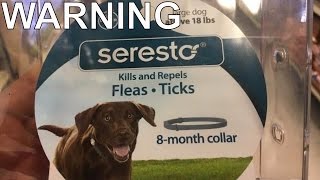 Warning Seresto Flea and Tick Collar [upl. by Mozza547]