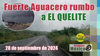 Rumbo a El Quelite y con una fuerte lluvia [upl. by Yenolem]