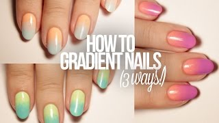 How To Do Gradient Nails 3 Ways [upl. by Saitam791]