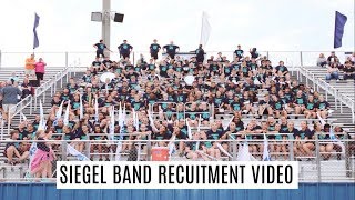 SIEGEL HIGH SCHOOL BAND RECRUITMENT VIDEO 2019 [upl. by Wendye267]