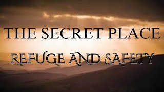 The Secret Place  KJV1611 Bible Baptist Believers [upl. by Kyl]