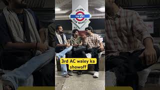 3rd AC waley ka showoff comedy satishray [upl. by Sukramaj858]