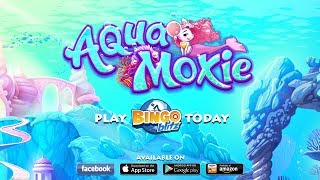 Bingo Blitz  Aqua Moxie Trailer [upl. by Lesde]