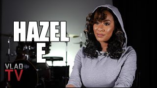 Hazel E Explains Being Katt Williams’ quotTeam Playerquot amp Details House Raid [upl. by Tiff]