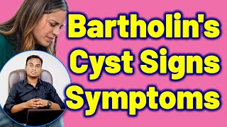 Signs and Symptoms of Bartholin Cyst  Tests and Dignosis For Bartholin Cyst Treatment and Cure [upl. by Gabby]