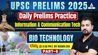 UPSC Prelims 2025  Daily Prelims Practice BIO Technology  by Rudra Sir 9pm  adda247 IAS [upl. by Roinuj]