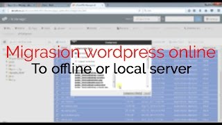 Belajar Wordpress  Cara migrasi Wordpress dari Web Hosting online server ke offline atau localhost [upl. by Sailesh463]