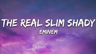 Eminem  The Real Slim Shady Lyrics [upl. by Airetak293]