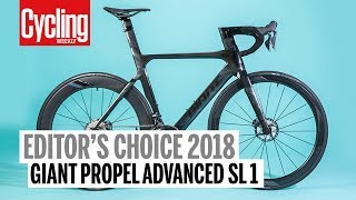 Giant Propel Advanced SL1  Editors Choice 2018  Cycling Weekly [upl. by Annawad]