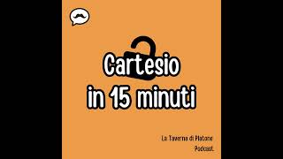 36  Cartesio in 15 minuti remastered [upl. by Eelatsyrc391]