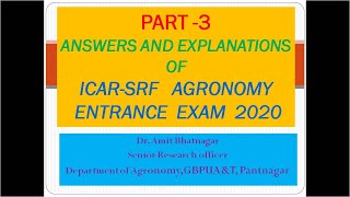 Part 3 Answers and Explanations of ICAR SRF Agronomy Exam 2020 [upl. by Einohpets]