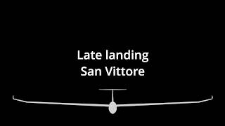 Late landing at San Vittore [upl. by Idola]